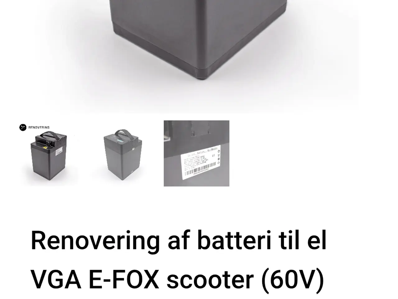 Billede 4 - Nyrenoveret batteri til vga E-fox 31,5AH