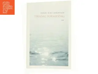 Tirsdag formiddag af Renée Toft Simonsen (Bog)