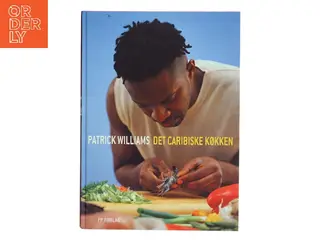 Det caribiske køkken af Patrick Williams (Bog)