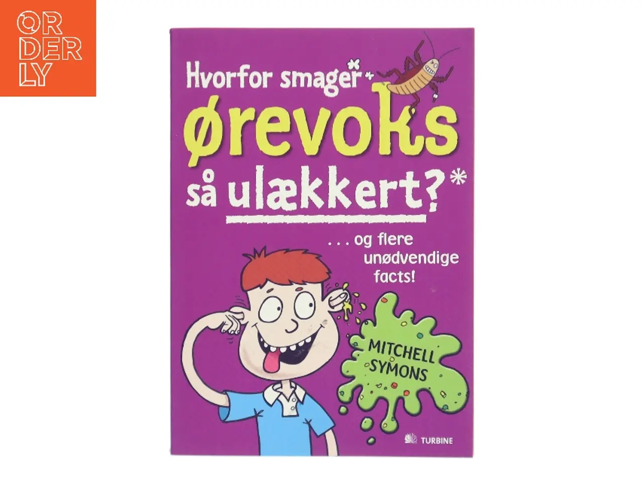 Billede 1 - Hvorfor smager ørevoks så ulækkert? af Mitchell Symons (Bog)