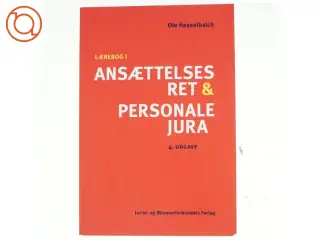 Lærebog i ansættelsesret og personalejura af Ole Hasselbalch (Bog)