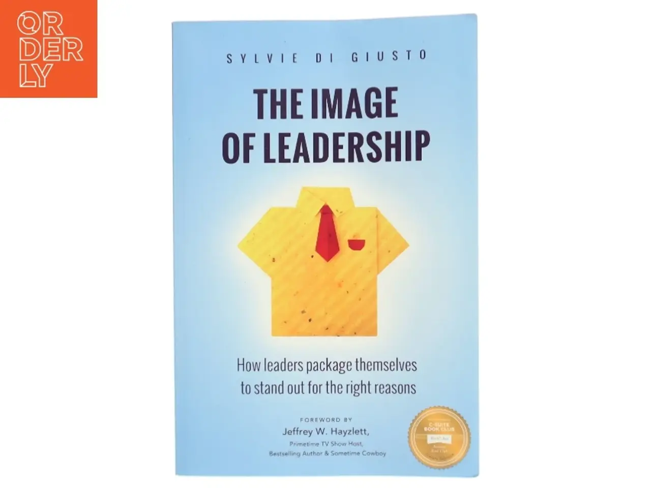 Billede 1 - The Image of Leadership af Sylvie Di Giusto (Bog)