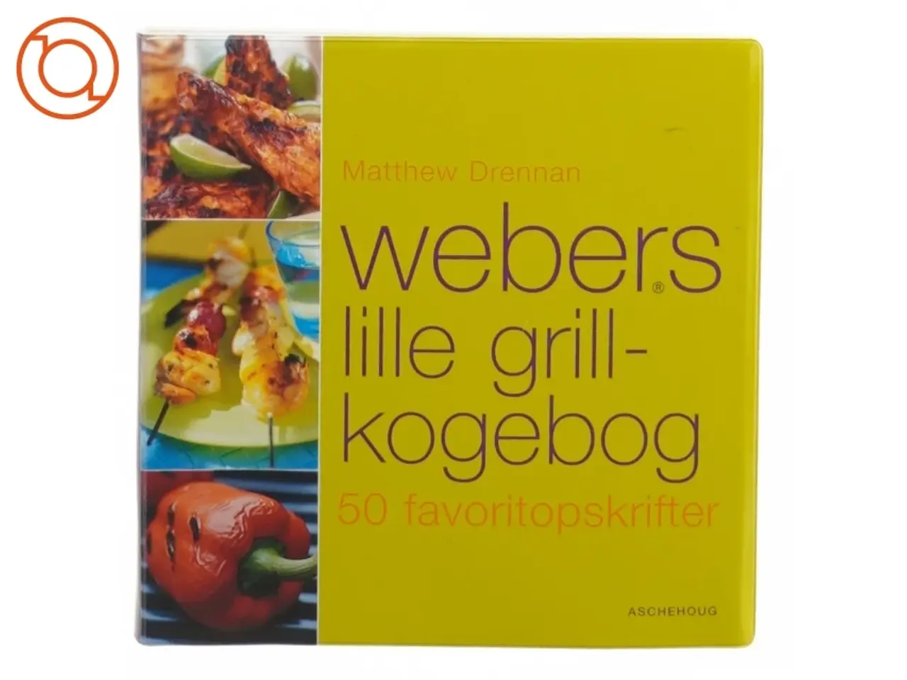 Billede 1 - Webers lille grill kogebog fra Aschehoug (str. 15 cm)