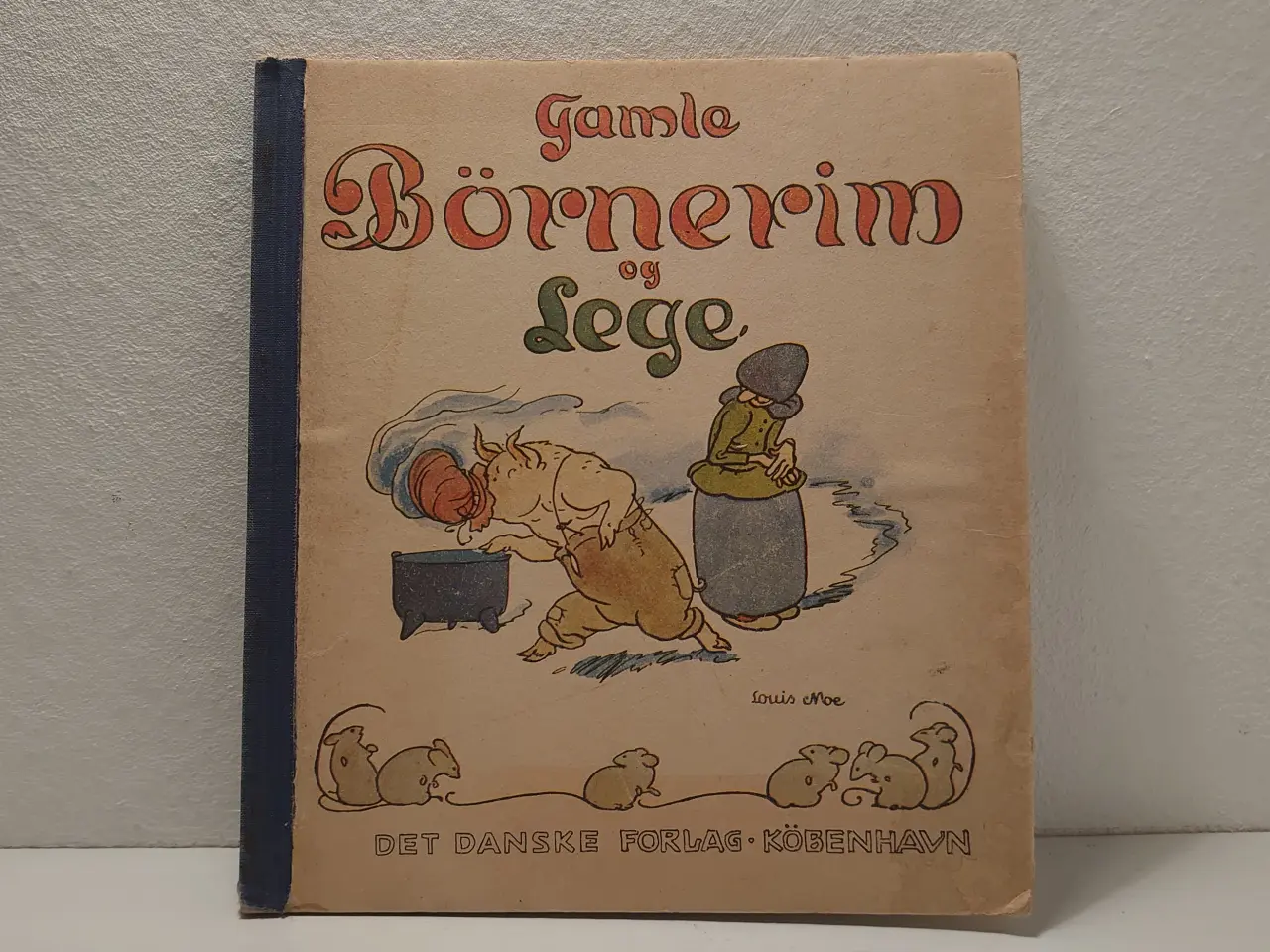 Billede 1 - Louis Moe: Gamle Børnerim og Lege. uden år.Ca 1930