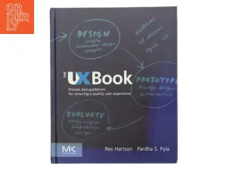 The Ux Book : process and guidelines for ensuring a quality user experience (Bog)