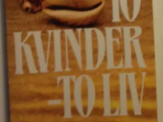 Bog, To kvinder-to liv