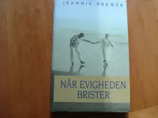 Når Evigheden Brister