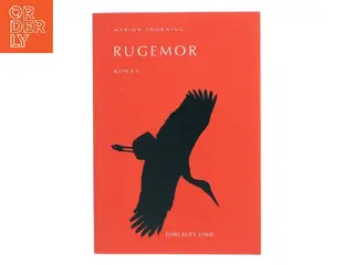 Rugemor : roman af Marion Thorning (Bog)