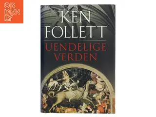 Uendelige verden af Ken Follett (Bog)
