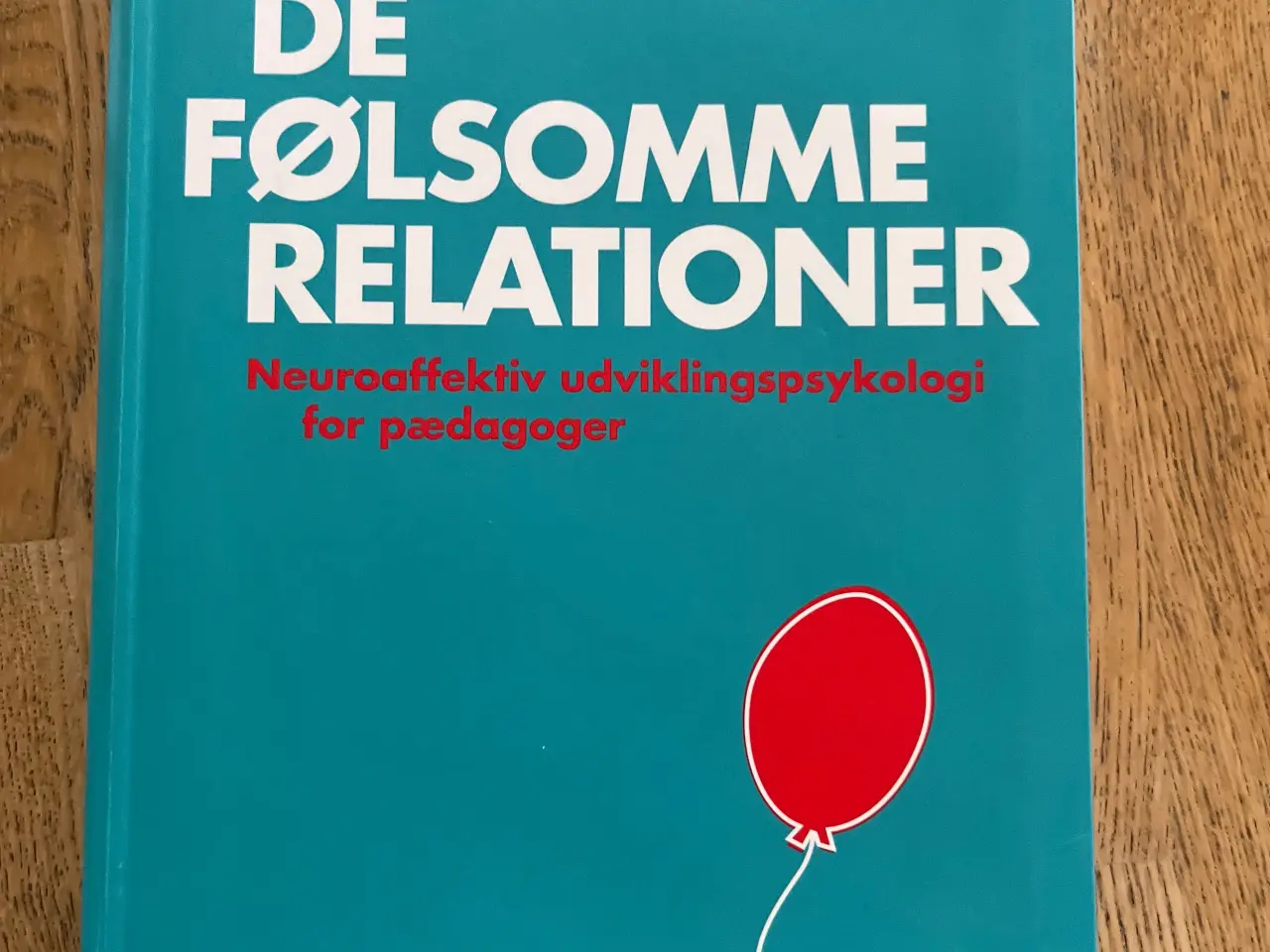 Billede 1 - Susan Hart: De følsomme relationer. 