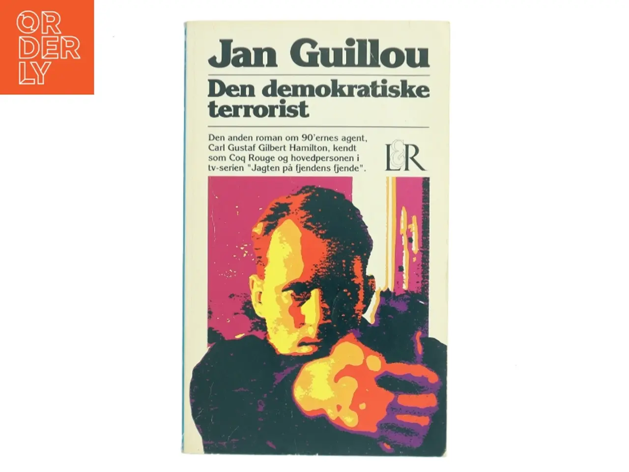 Billede 1 - Den demokratiske terrorist af Jan Guillou (Bog)