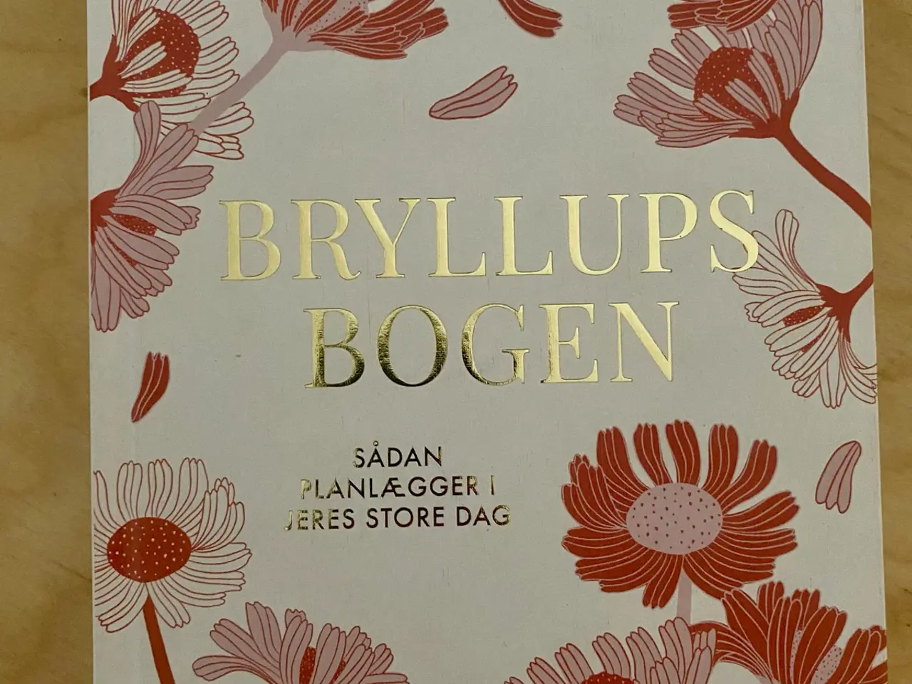 Billede 7 - Bryllupsbogen – sådan planlægger I jeres store dag