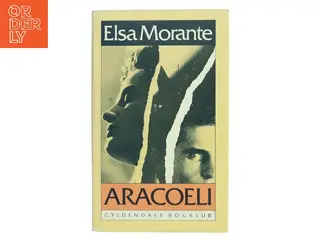Aracoeli af Elsa Morante (Bog)