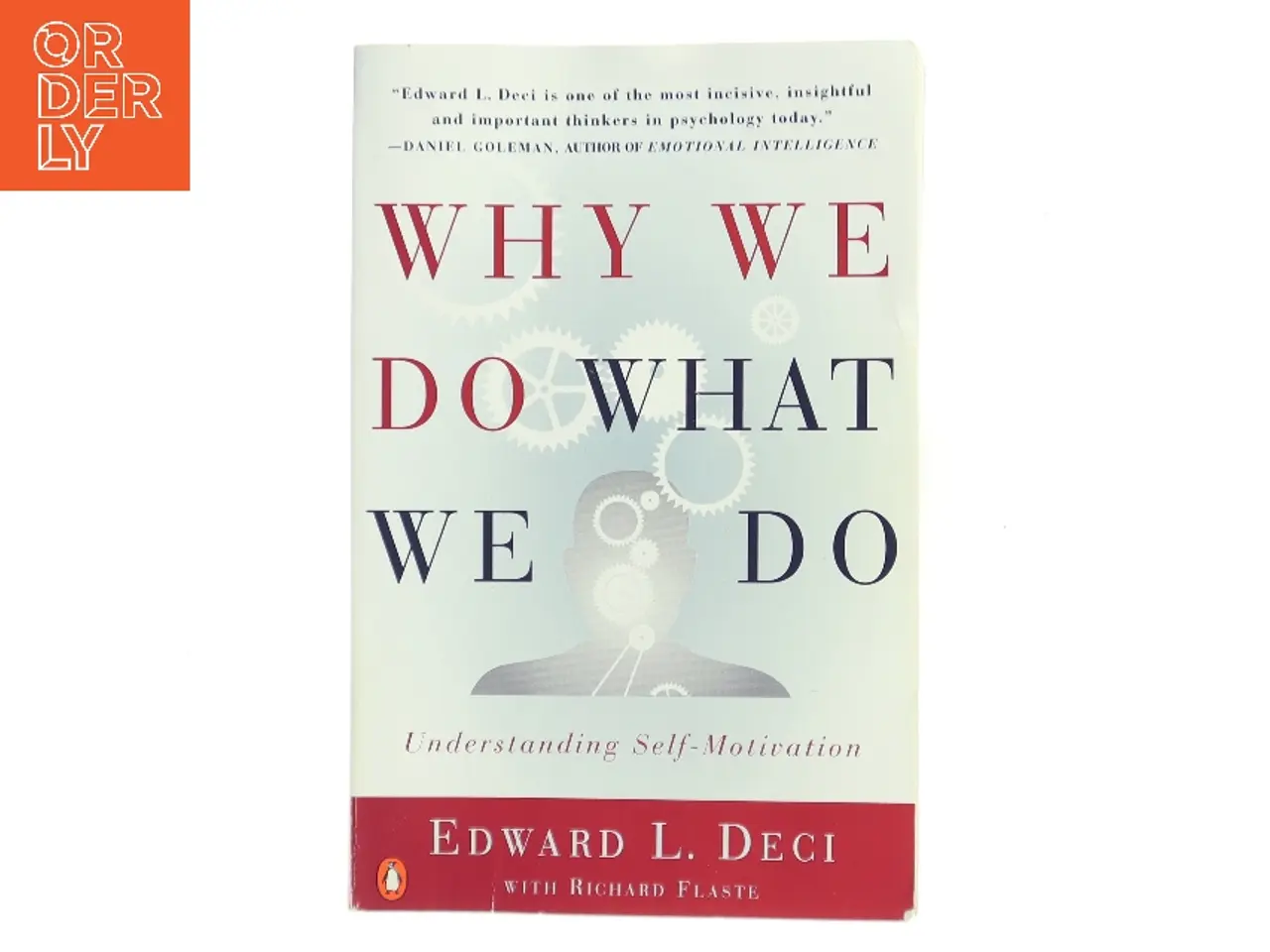 Billede 1 - Why We Do What We Do : Understanding Self-Motivation af Edward Deci (Bog)