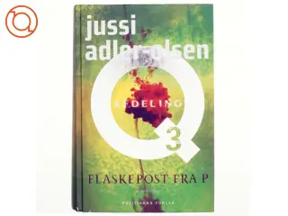 Flaskepost fra P af Jussi Adler-Olsen (Bog)