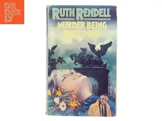 Murder Being Once Done af Ruth Rendell (Bog)
