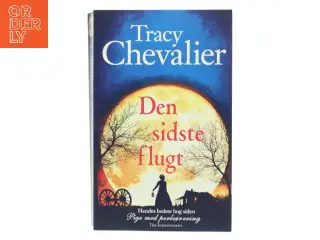 Den sidste flugt af Tracy Chevalier (Bog)