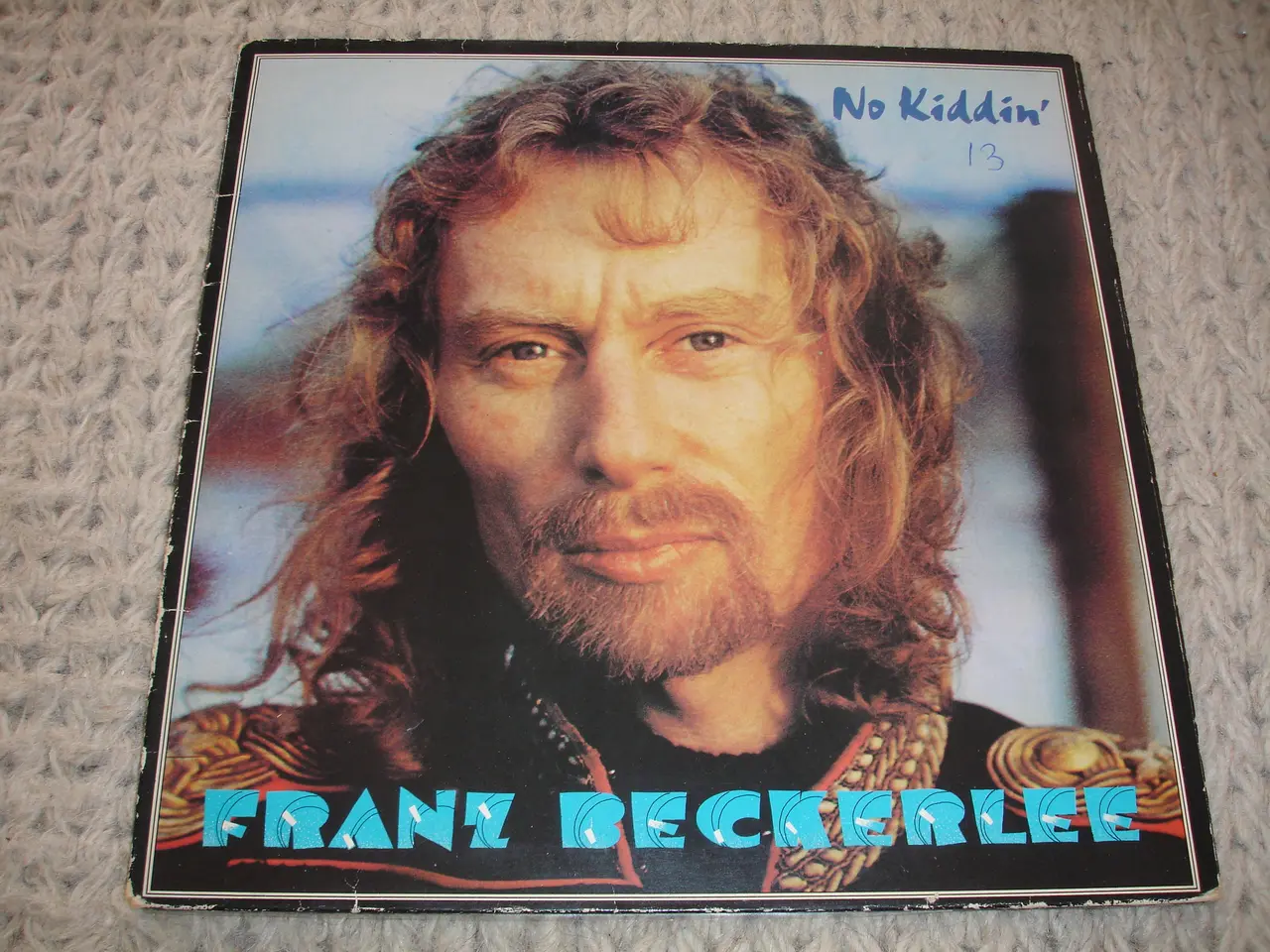Billede 3 - (Sender gerne)Franz Beckerlee – No Kiddin(Gasolin)