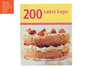 200 lækre kager af Sara Lewis (Bog)