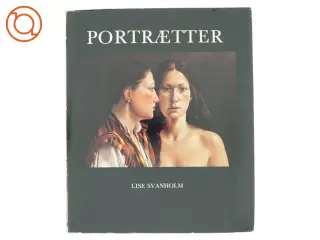 Portrætter af Lise Svanholm (bog)
