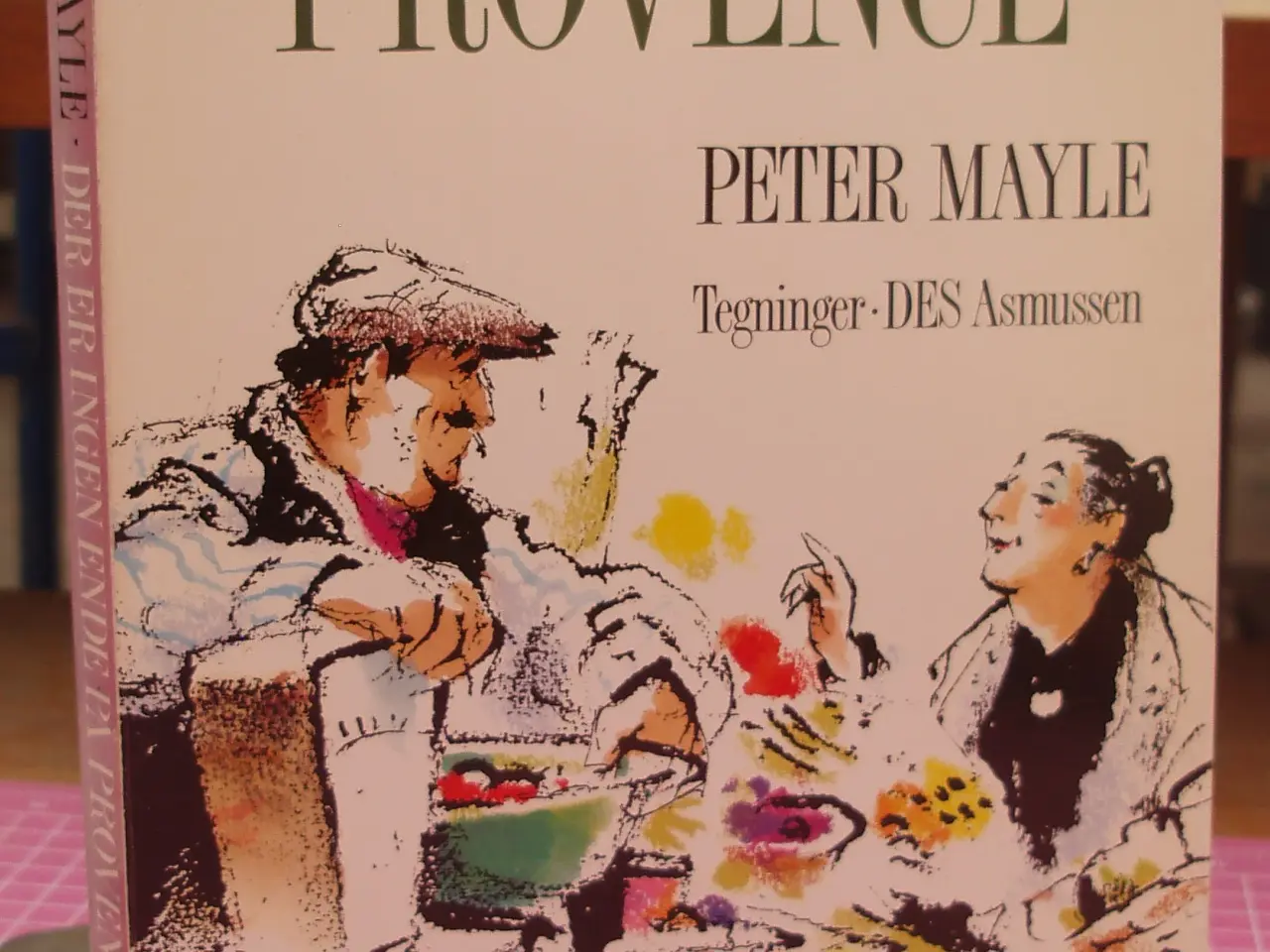 Billede 1 - Der er ingen ende på Provence af Peter Mayle