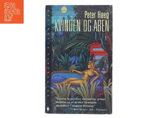 Kvinden og aben : roman af Peter Høeg (f. 1957-05-17) (Bog)