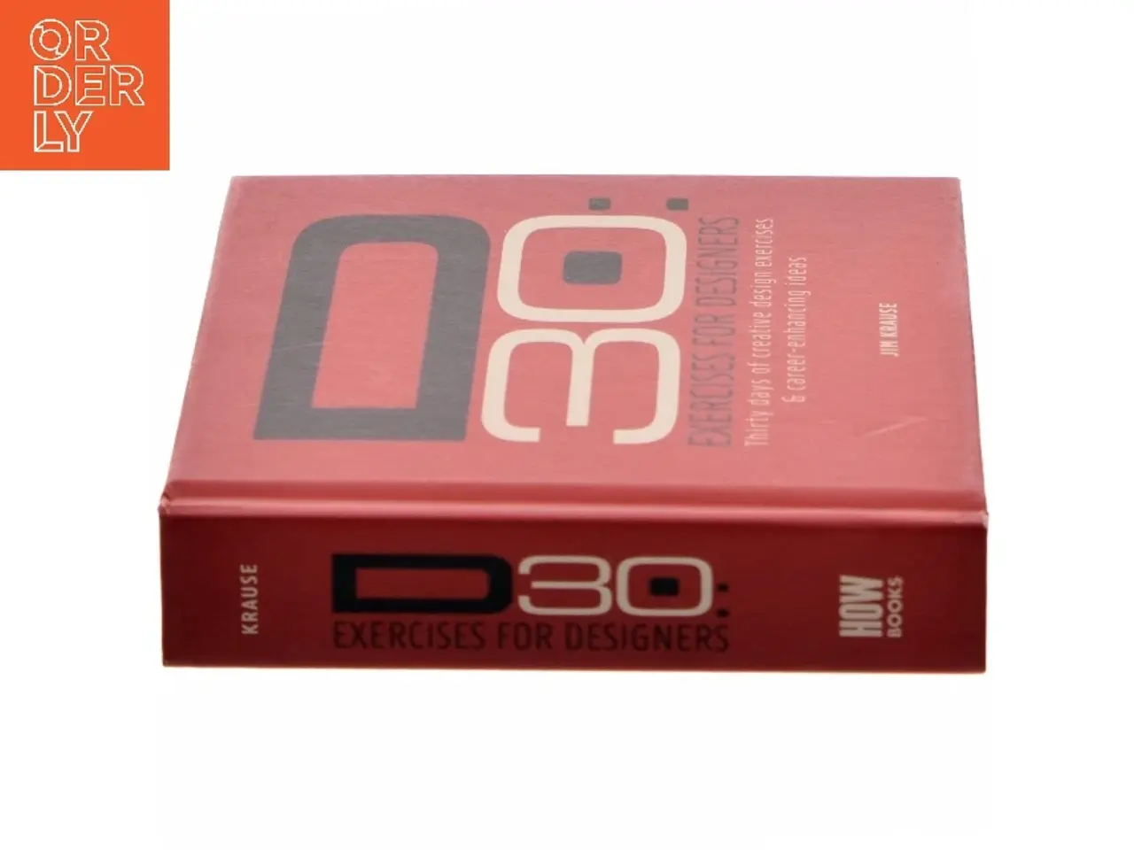 Billede 2 - D30: : exercises for designers af Jim Krause (Bog)