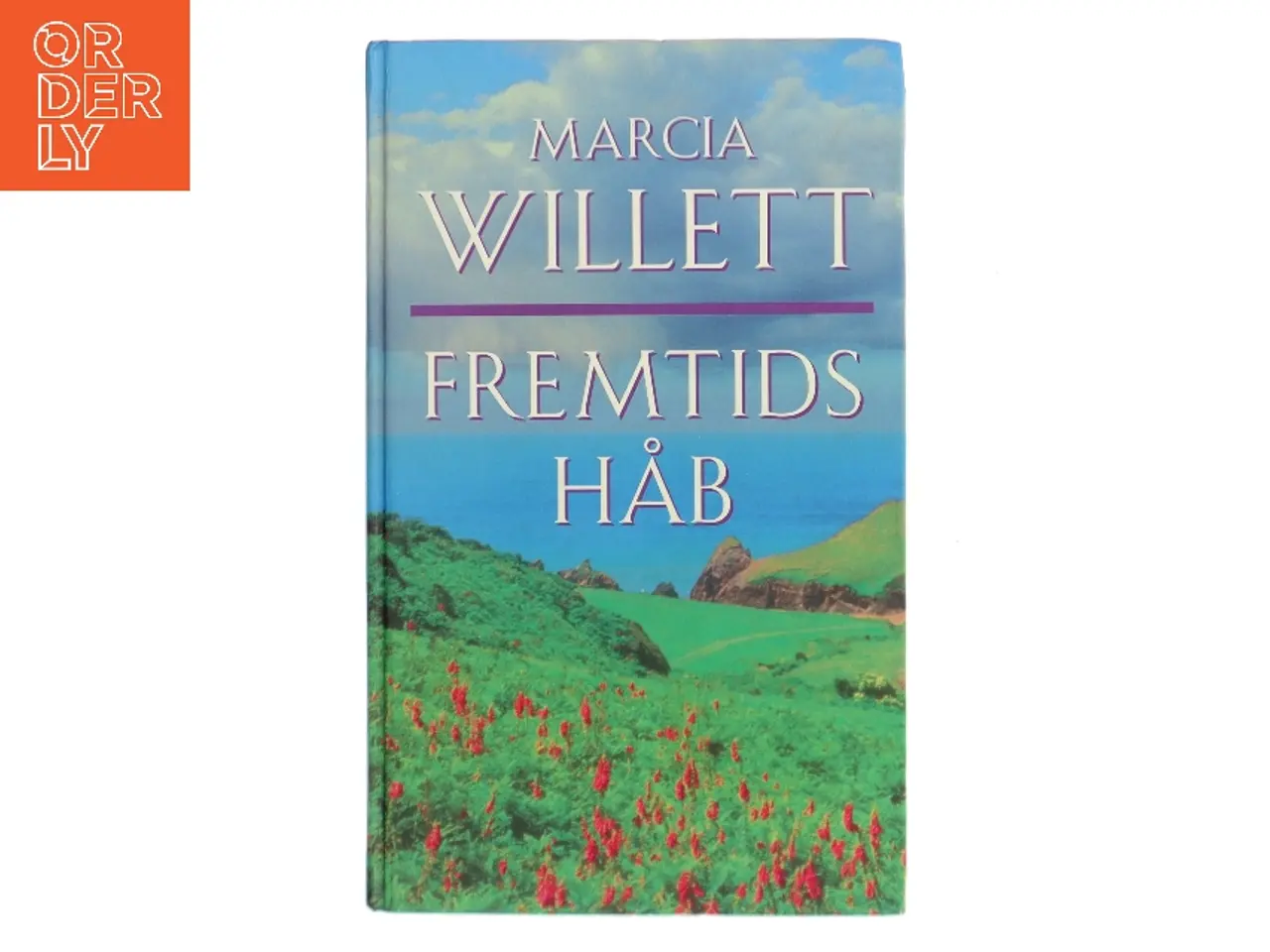 Billede 1 - Fremtids håb : de første år af Marcia Willett (Bog)