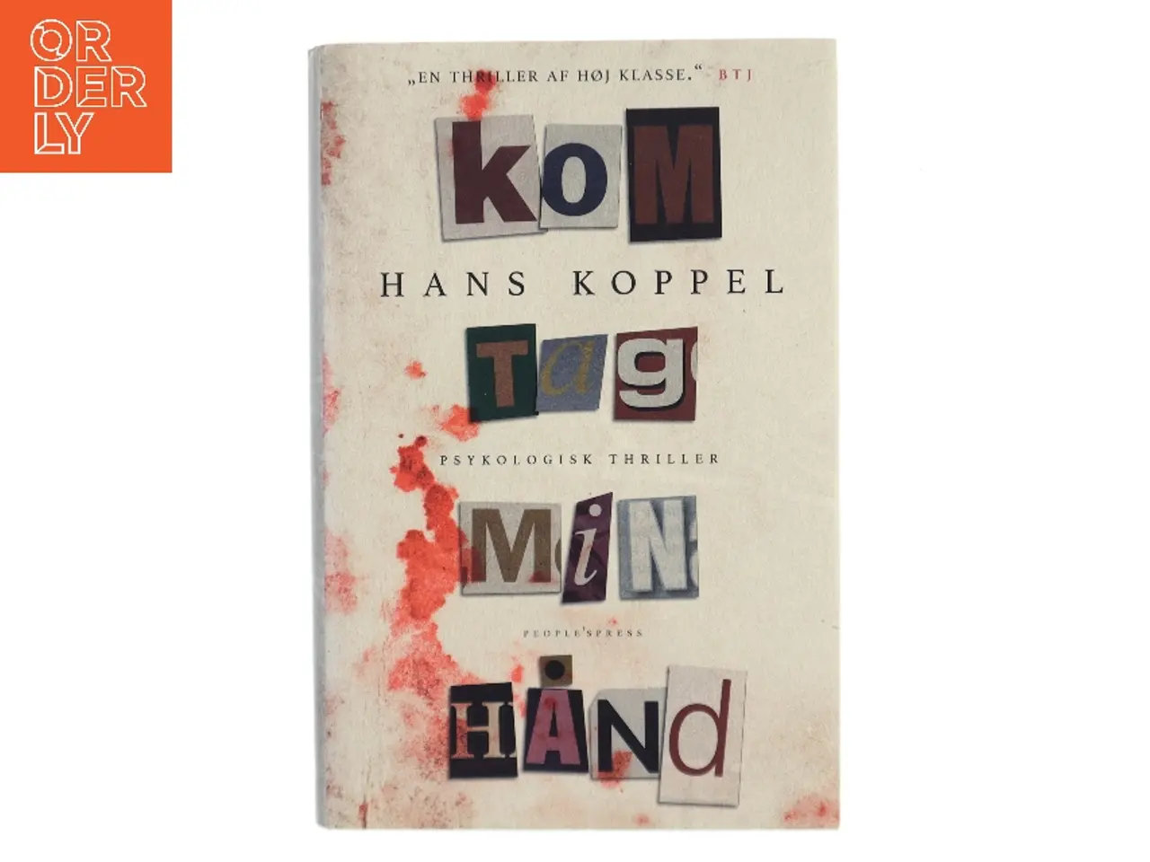 Billede 1 - Kom tag min hånd : spændingsroman af Hans Koppel (Bog)