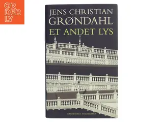Et andet lys : roman af Jens Christian Grøndahl (Bog)