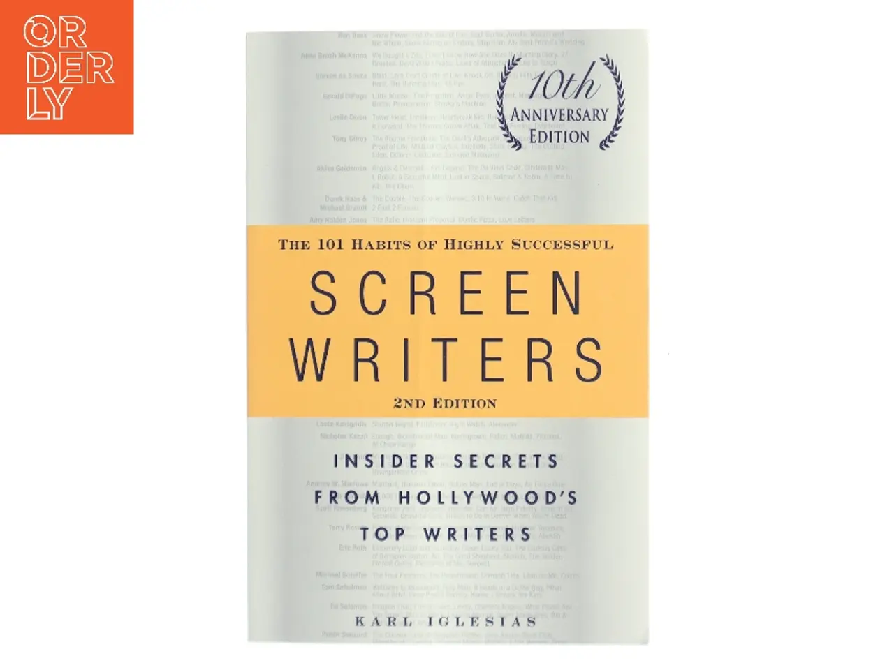 Billede 1 - The 101 Habits of Highly Successful Screenwriters af Karl Iglesias (Bog)