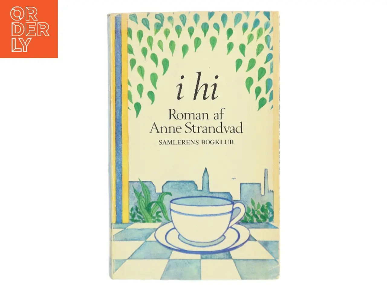 Billede 1 - I hi af Anne Strandvad (Bog)