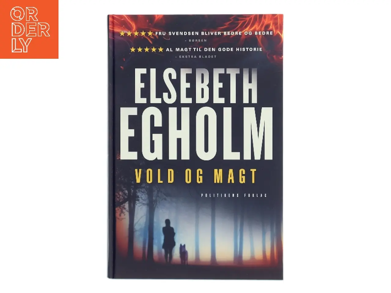 Billede 1 - Vold og magt : roman af Elsebeth Egholm (Bog)