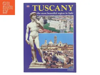 Tuscany: The Most Beautiful Region in Italy af Ukendt (Bog)