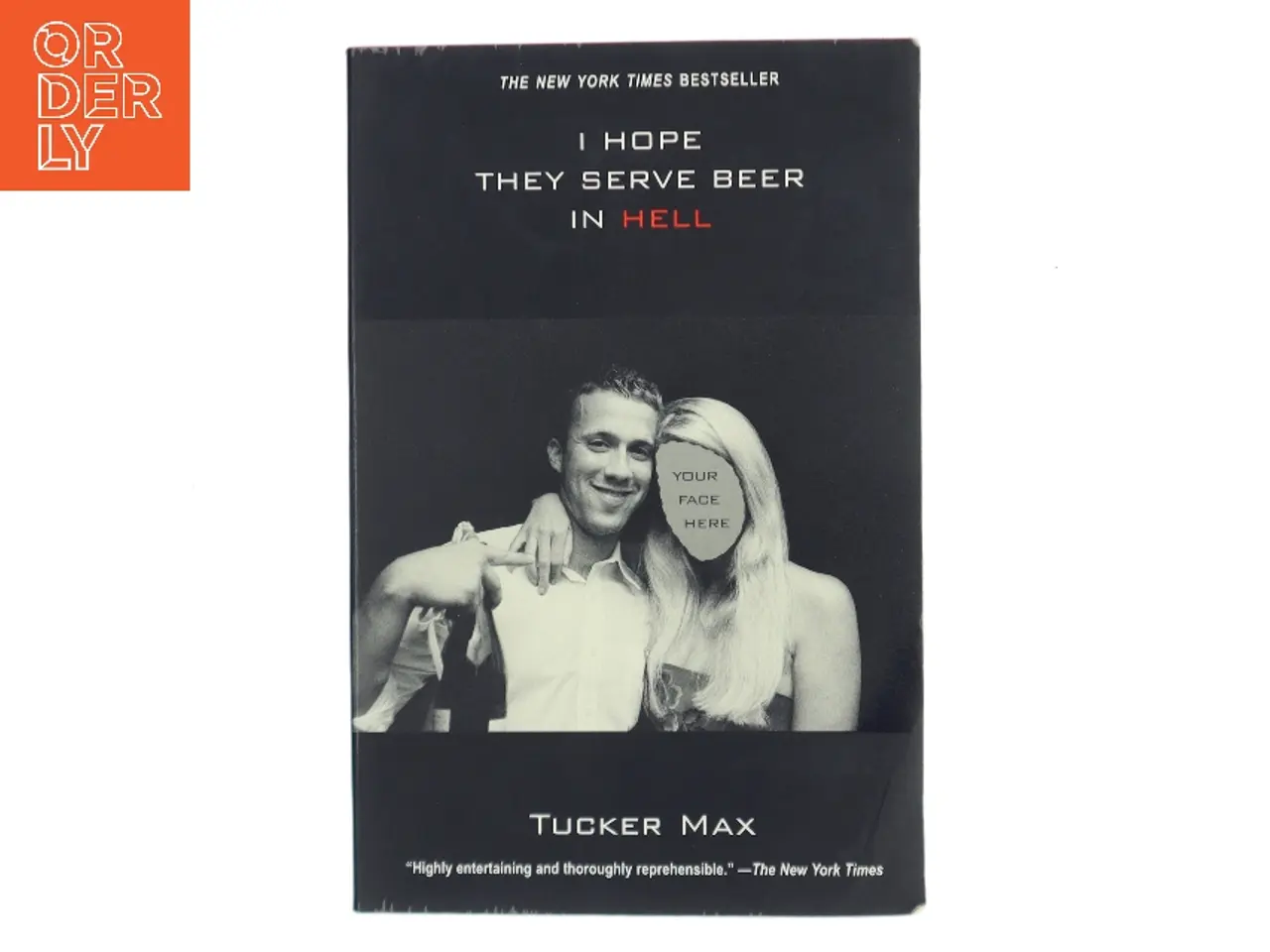Billede 1 - I Hope They Serve Beer in Hell af Tucker Max (Bog)