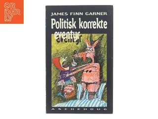 Politisk korrekte eventyr af James Finn Garner (Bog)