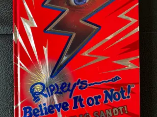 Ripleys’s Believe It or Not - Ufattelig Sandt!