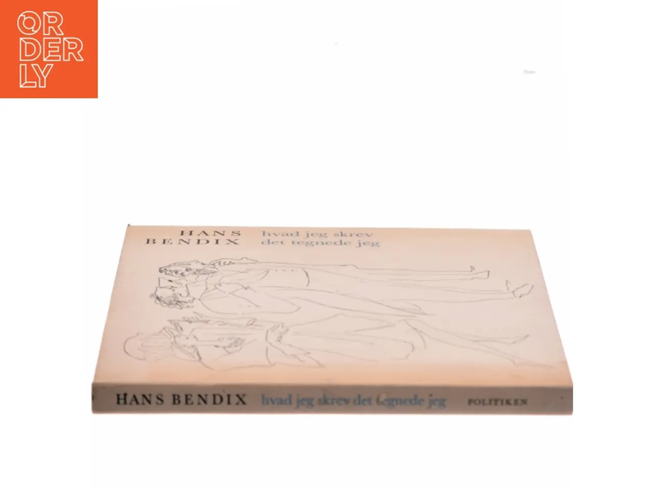 Billede 2 - hvad jeg skrev det tegnede jeg af Hans Bendix (Bog)