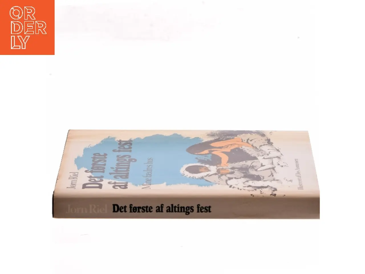 Billede 2 - Det første af altings fest. Mine fædres hus af Jørn Riel (Bog)