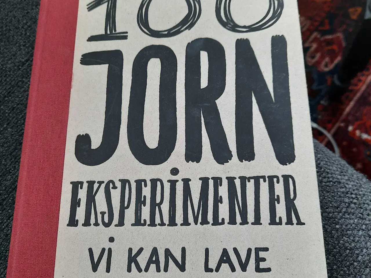 Billede 1 - 100 JORN eksperimenter.  Vi kan lave derhjemme ved