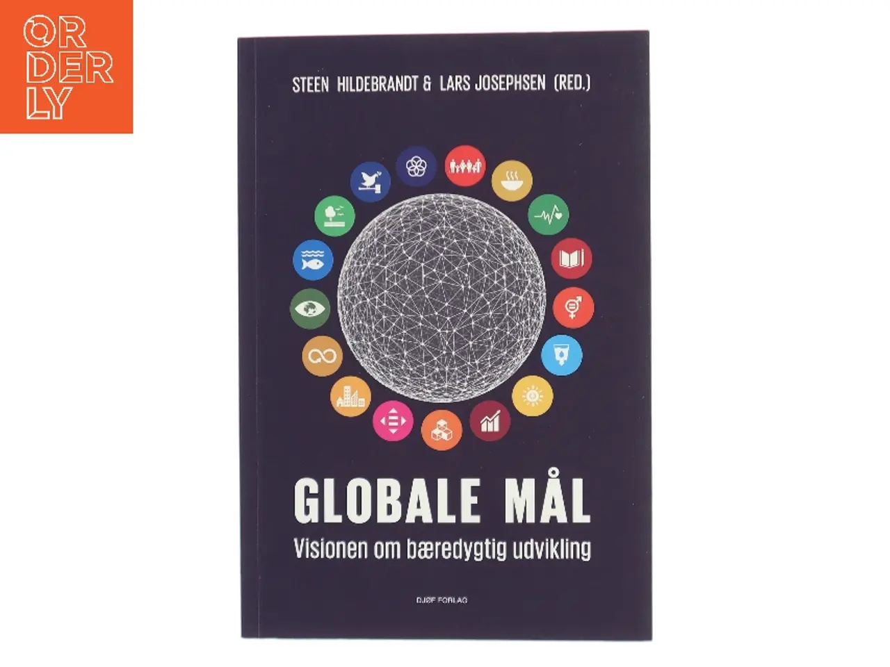 Billede 1 - Globale mål : visionen om bæredygtig udvikling (Bog)