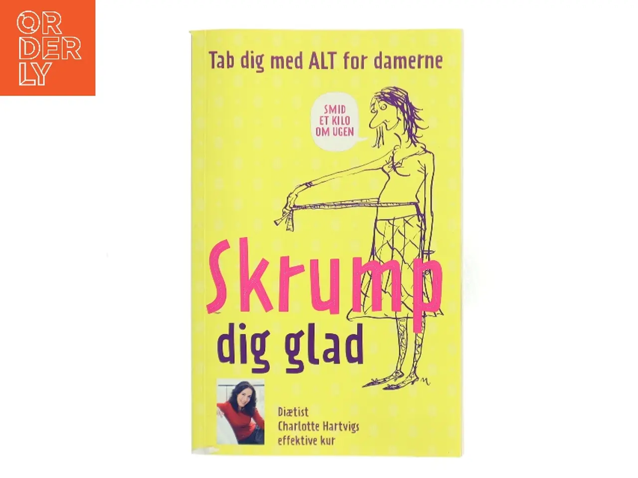 Billede 1 - Skrump dig glad af Charlotte Hartvig (Bog)