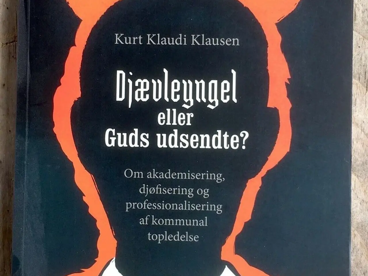 Billede 1 - Djævleyngel eller Guds udsendte, Kurt Klausen