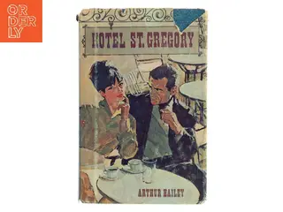 Hotel St. Gregory af Arthur Hailey (Bog)
