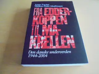 Den danske underverden 1944-2004