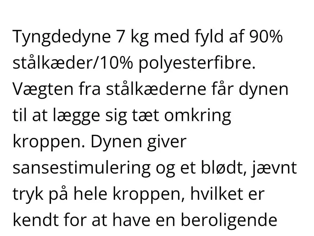 Billede 4 - Tyngdedyne 140×200 på 7 kg