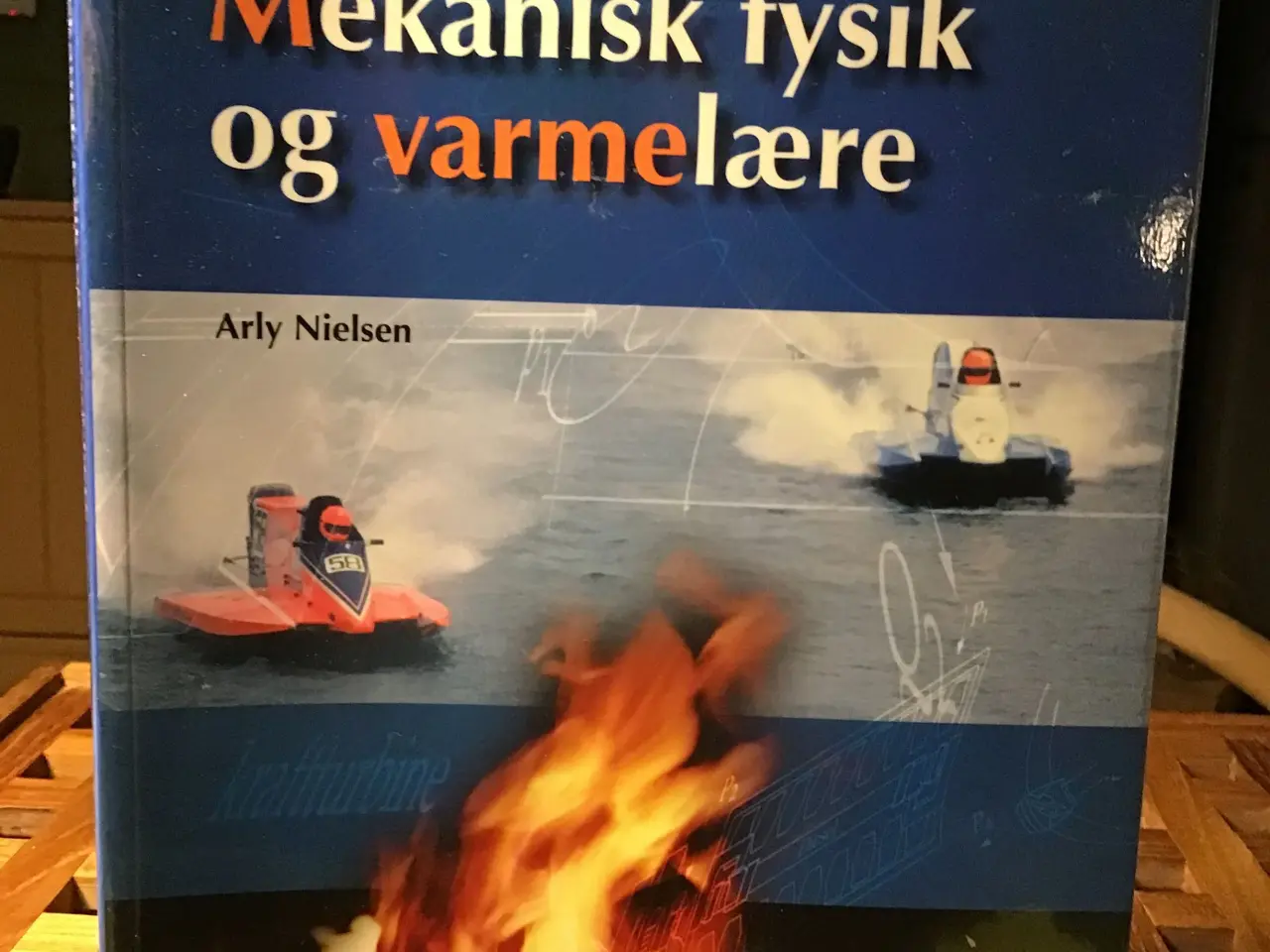 Billede 1 - Mekanisk fysik og varmelære