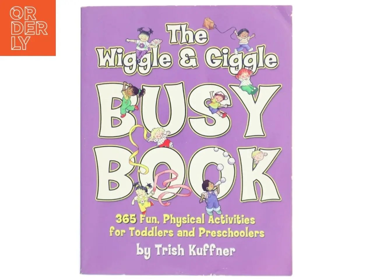 Billede 1 - 'The Wiggle & Giggle Busy Book' af Trish Kuffner (bog)