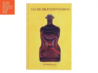 Globs Brændevinsbog hård bog fra Wormianum (Bog)