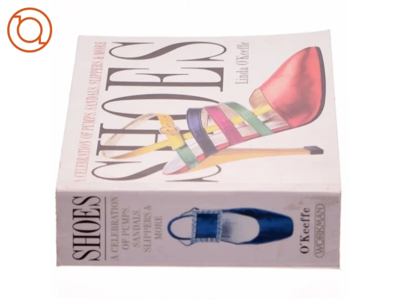 Billede 2 - Shoes : a celebration of pumps, sandals, slippers & more af Linda O'Keeffe (Bog)